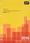JCT: Intermediate Building Contract Guide 2016 (IC/G) - Book