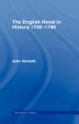 The English Novel in History 1700-1780 - Book