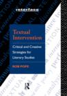 Textual Intervention : Critical and Creative Strategies for Literary Studies - Book