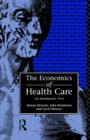 Economics of Health Care - Book