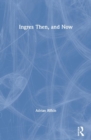 Ingres Then, and Now - Book