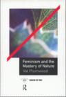 Feminism and the Mastery of Nature - Book