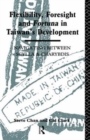 Flexibility, Foresight and Fortuna in Taiwan's Development - Book