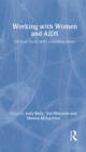 Working with Women and AIDS : Medical, Social and Counselling Issues - Book