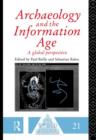 Archaeology and the Information Age - Book