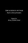 The Science of War : Back to First Principles - Book