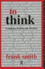 To Think : In Language, Learning and Education - Book