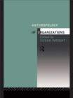 Anthropology of Organizations - Book