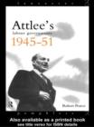Attlee's Labour Governments 1945-51 - Book