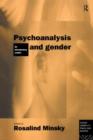 Psychoanalysis and Gender : An Introductory Reader - Book