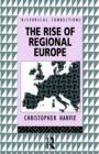The Rise of Regional Europe - Book