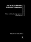 Architecture and Authority in Japan - Book