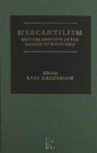 Mercantilism : Critical Concepts in the History of Economics - Book
