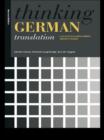 Thinking German Translation : A Course in Translation Method - Book
