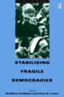 Stabilising Fragile Democracies : New Party Systems in Southern and Eastern Europe - Book