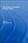 The Actors in Europe's Foreign Policy - Book