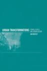 Urban Transformations : Power, People and Urban Design - Book