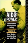 Aid and Power - Vol 1 : The World Bank and Policy Based Lending - Book