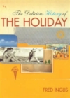 The Delicious History of the Holiday - Book