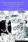 Consumption in the Age of Affluence : The World of Food - Book