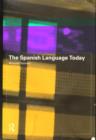 The Spanish Language Today - Book