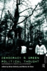 Democracy and Green Political Thought : Sustainability, Rights and Citizenship - Book