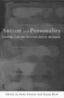 Autism and Personality : Findings from the Tavistock Autism Workshop - Book