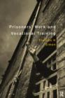 Prisoners' Work and Vocational Training - Book