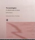 Teratologies : A Cultural Study of Cancer - Book