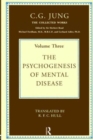 The Psychogenesis of Mental Disease - Book