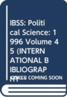 IBSS: Political Science: 1996 Volume 45 - Book