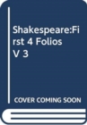Shakespeare:First 4 Folios V 3 - Book