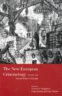 The New European Criminology : Crime and Social Order in Europe - Book