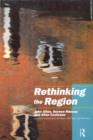 Rethinking the Region : Spaces of Neo-Liberalism - Book