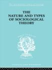 The Nature and Types of Sociological Theory - Book
