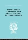 Population Theories and their Economic Interpretation - Book