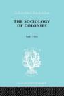 The Sociology of Colonies [Part 2] : An Introduction to the Study of Race Contact - Book