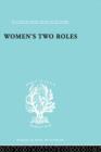 Women's Two Roles : Home and Work - Book