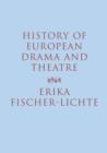 History of European Drama and Theatre - Book
