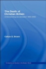The Death of Christian Britain - Book