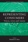 Representing Consumers : Voices, Views and Visions - Book