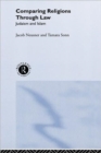 Comparing Religions Through Law : Judaism and Islam - Book