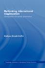 Rethinking International Organisation : Deregulation and Global Governance - Book