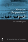 Women's Employment in Europe : Trends and Prospects - Book