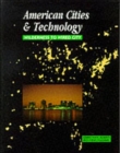 American Cities and Technology : Wilderness to Wired city - Book