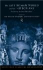 The Late Roman World and Its Historian : Interpreting Ammianus Marcellinus - Book