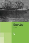 A Radical Green Political Theory - Book