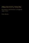 Prostitution : Prevention and Reform in England, 1860-1914 - Book