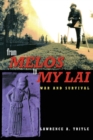 From Melos to My Lai : A Study in Violence, Culture and Social Survival - Book