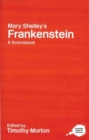 Mary Shelley's Frankenstein : A Routledge Study Guide and Sourcebook - Book
